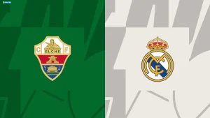 Trực tiếp Elche vs Real Madrid – 19h00 ngày 30/10/2021