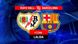 Trực tiếp Rayo Vallecano vs Barcelona – 0h00 ngày 28/10/2021